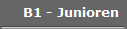 B1 - Junioren