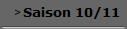 Saison 10/11